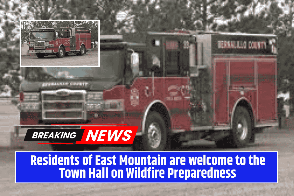 Residents of East Mountain are welcome to the Town Hall on Wildfire Preparedness
