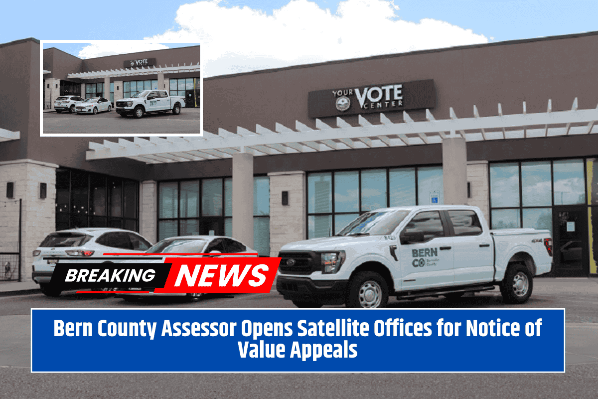 Bern County Assessor Opens Satellite Offices for Notice of Value Appeals