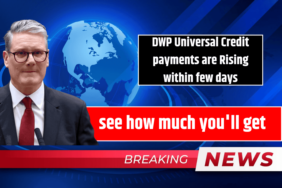 DWP Universal Credit payments are Rising within few days - see how much you'll get