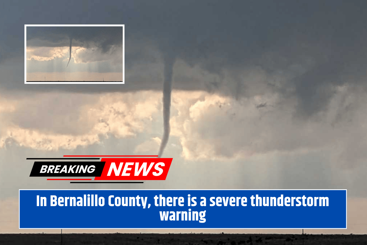 In Bernalillo County, there is a severe thunderstorm warning